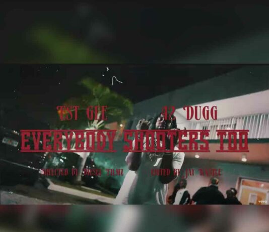 Everybody Shooters Too - EST Gee & 42 Dugg