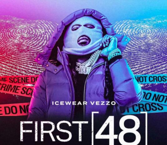 First 48 - Icewear Vezzo
