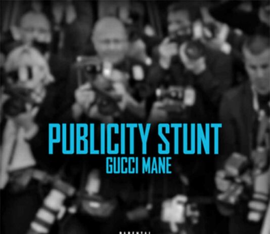 Publicity Stunt - Gucci Mane