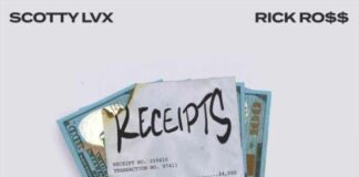 Receipts - Scotty LVX Feat. Rick Ross