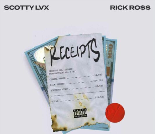 Receipts - Scotty LVX Feat. Rick Ross