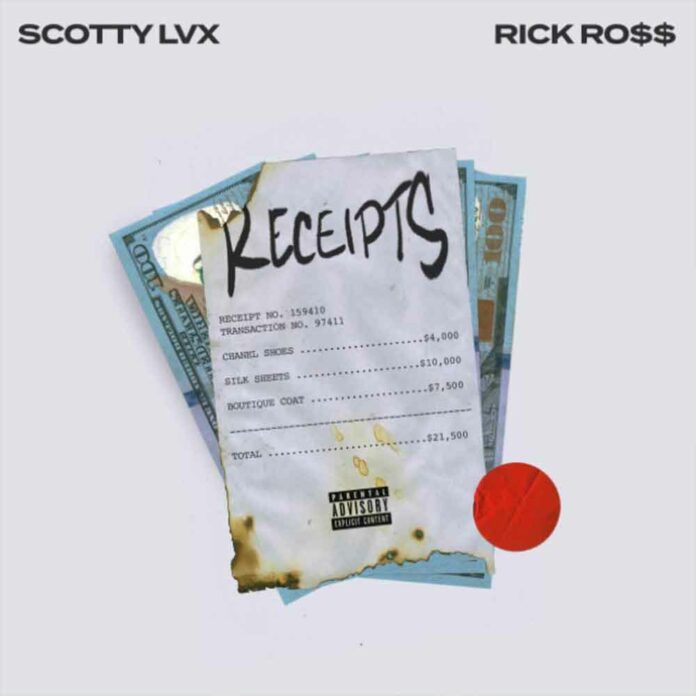 Receipts - Scotty LVX Feat. Rick Ross