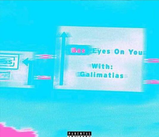 Eyes On You – Bas ft. Galimatias Eyes On You - Bas ft. Galimatias
