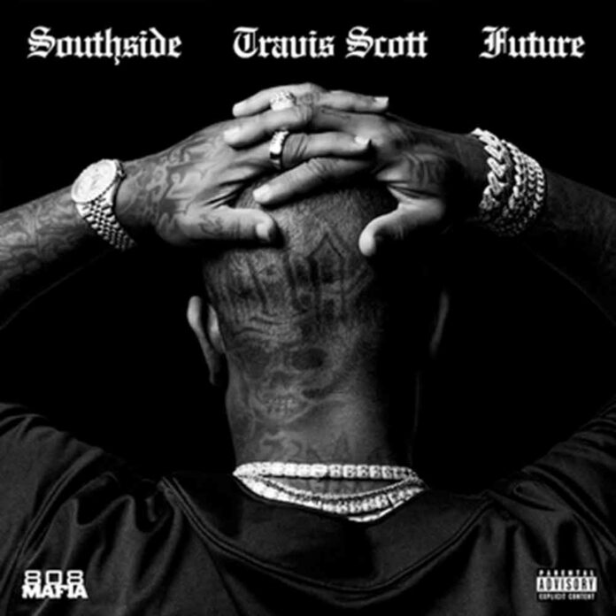 Hold That Heat - Southside & Future Feat. Travis Scott