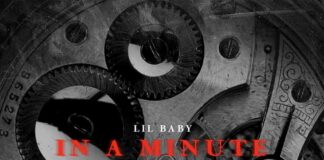 In A Minute – Lil Baby In A Minute - Lil Baby