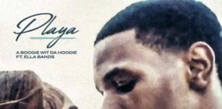 Playa - A Boogie Wit Da Hoodie feat. Ella Bands