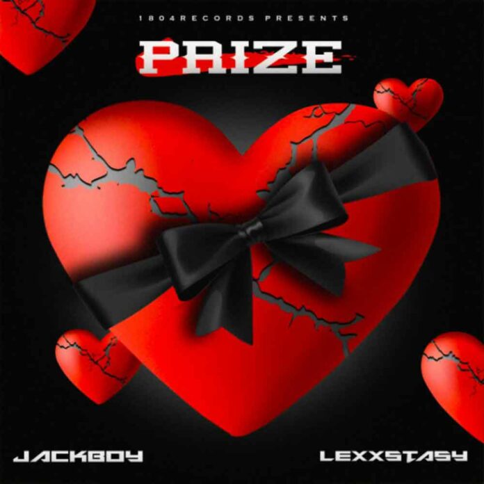 Prize - JackBoy Feat. Lexxtasy