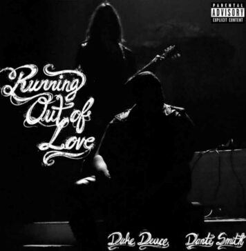 Running Out Of Love - Duke Deuce Feat. Dante Smith