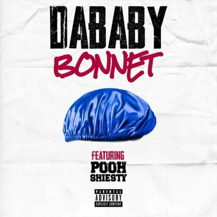 Bonnet - DaBaby Feat. Pooh Shiesty