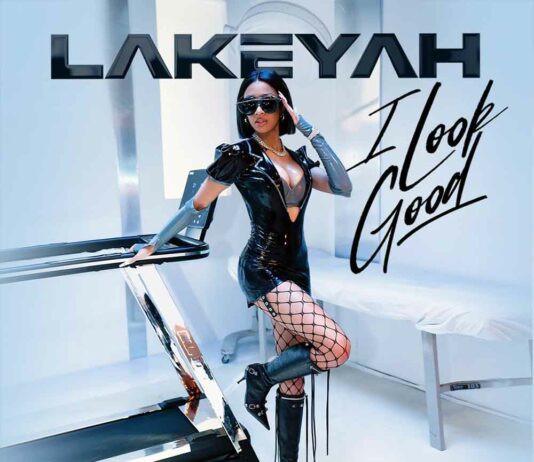 I Look Good - Lakeyah
