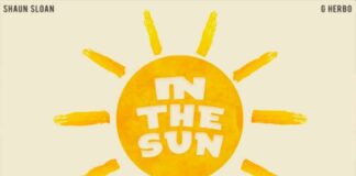 In The Sun – Shaun Sloan Feat. G Herbo In The Sun - Shaun Sloan Feat. G Herbo