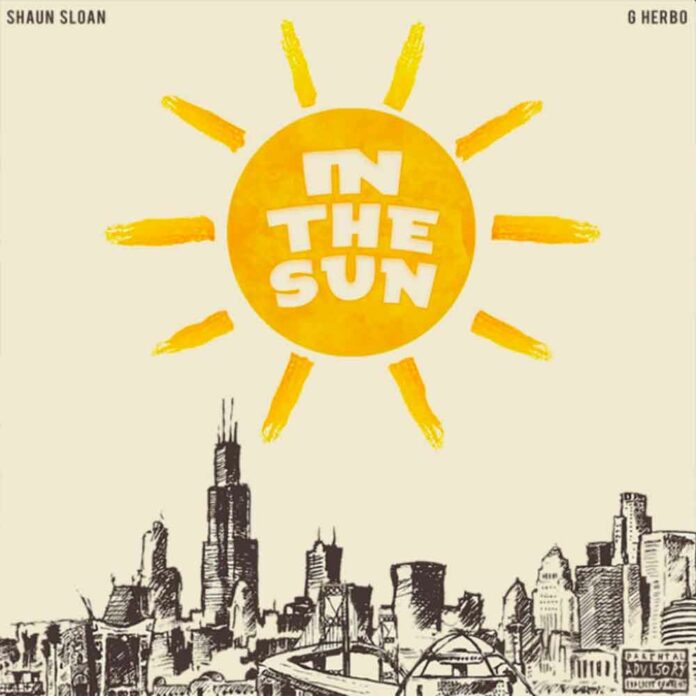 In The Sun - Shaun Sloan Feat. G Herbo