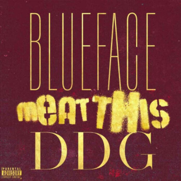 Meat This - Blueface Feat. DDG