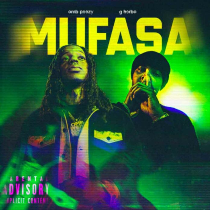 Mufasa - OMB Peezy Feat. G Herbo