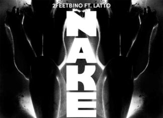 Naked - 2FeetBino Feat. Latto