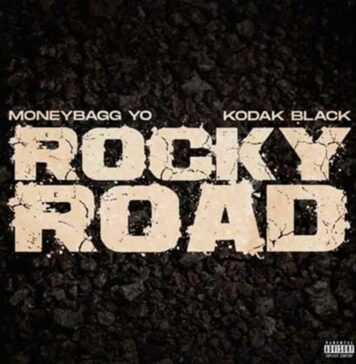 Rocky Road - Moneybagg Yo feat. Kodak Black