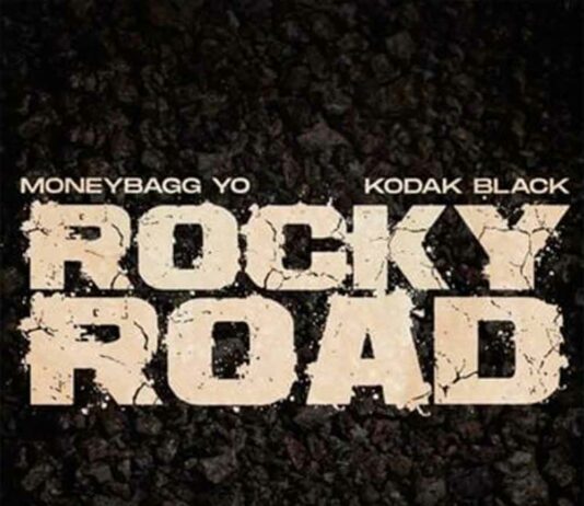 Rocky Road – Moneybagg Yo feat. Kodak Black Rocky Road - Moneybagg Yo feat. Kodak Black