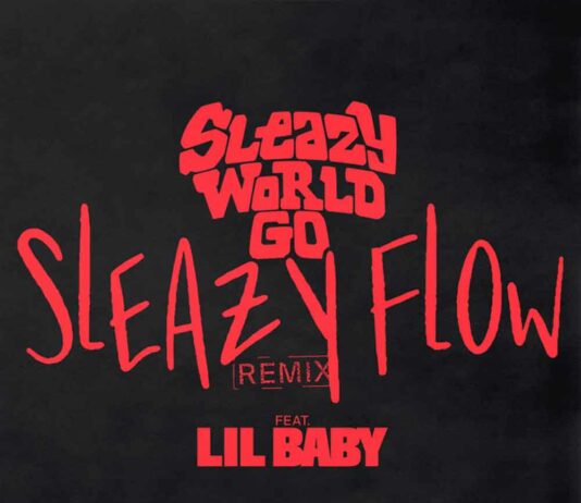 Sleazy Flow (Remix) – SleazyWorld Go Feat. Lil Baby Sleazy Flow (Remix) - SleazyWorld Go Feat. Lil Baby