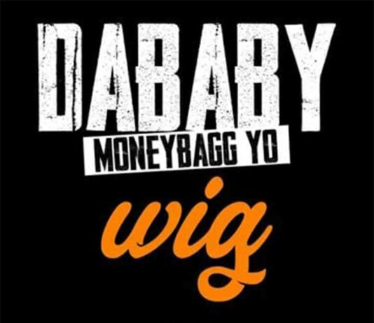 Wig - DaBaby Feat. MoneyBagg Yo