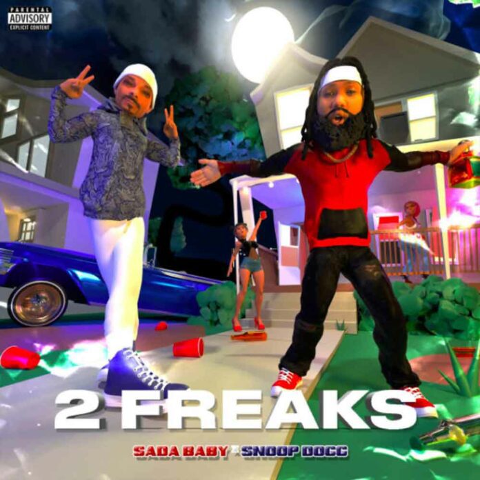 2 Freaks - Sada Baby Feat. Snoop Dogg