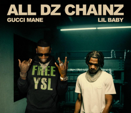 All Dz Chainz – Gucci Mane Feat. Lil Baby All Dz Chainz - Gucci Mane Feat. Lil Baby