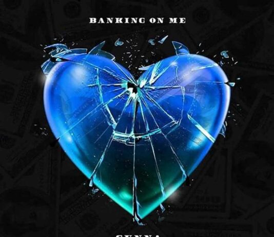 Banking On Me - Gunna