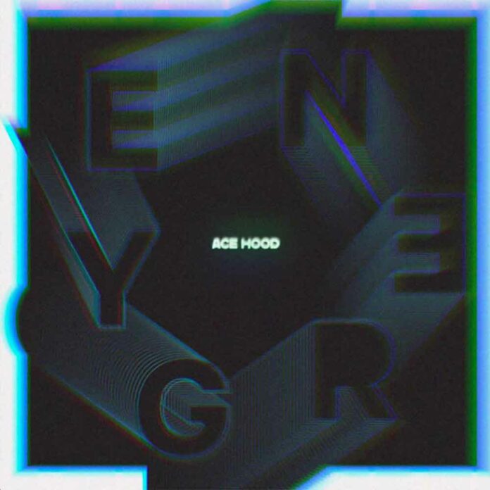 Energy - Ace Hood