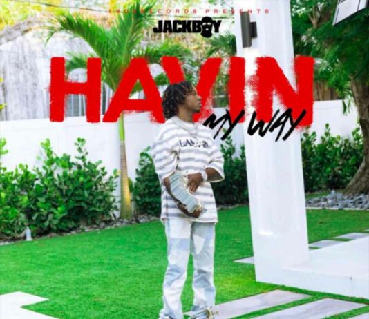 Havin My Way - JackBoy
