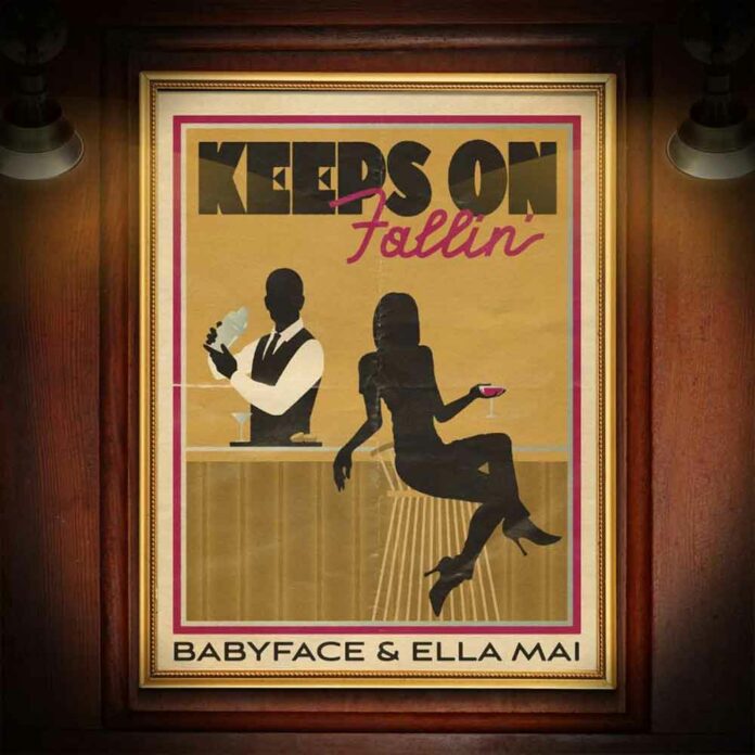 Keeps On Fallin' - Babyface Feat. Ella Mai