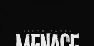 Menace – Lloyd Banks Feat. Conway The Machine Menace - Lloyd Banks Feat. Conway The Machine
