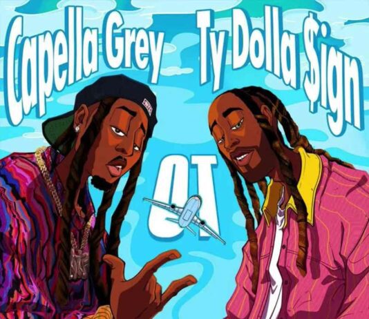 OT - Capella Grey Feat. Ty Dolla $ign