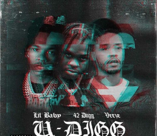 U-Digg - Lil Baby Feat. 42 Dugg & Veeze