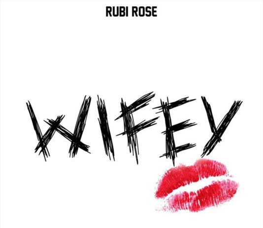 Wifey - Rubi Rose
