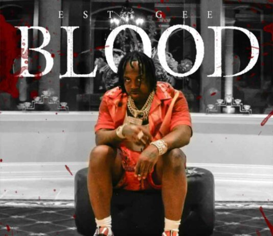 Blood – EST Gee Blood - EST Gee