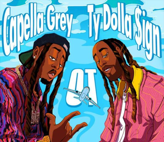 OT – Capella Grey feat. Ty Dolla $ign OT - Capella Grey feat. Ty Dolla $ign