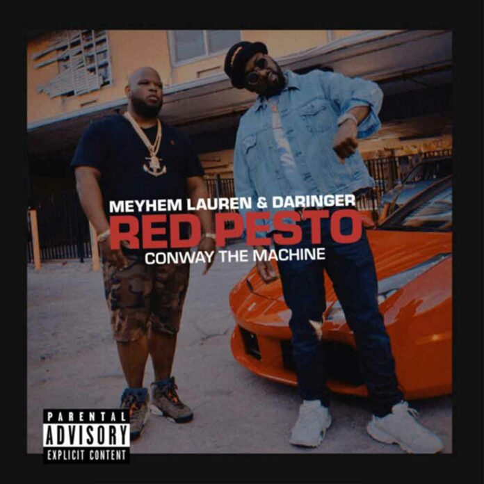 Red Pesto - Meyhem Lauren Feat. Conway The Machine Produced by Daringer