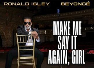 Make Me Say It Again Girl - The Isley Brothers Feat. Beyoncé