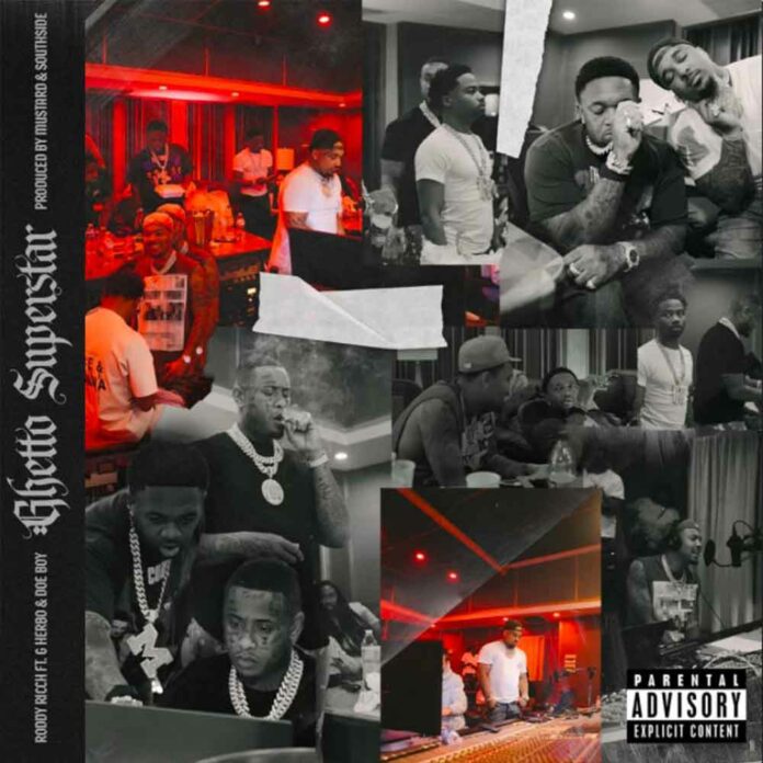 Ghetto Superstar - Roddy Ricch Feat. Doe Boy & G Herbo Produced by DJ Mustard & Southside