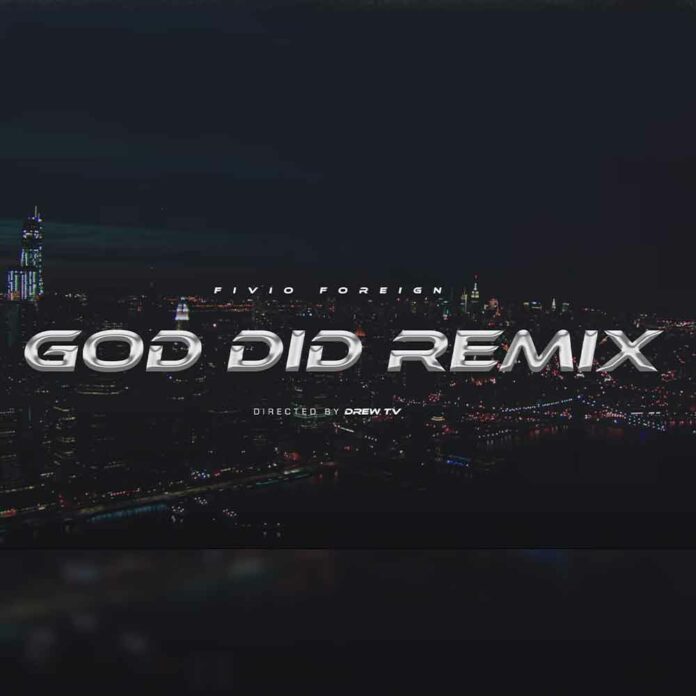 God Did Freestyle - Fivio Foreign