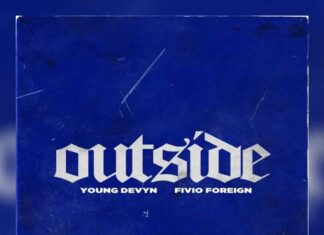 Outside - Young Devyn Feat. Fivio Foreign