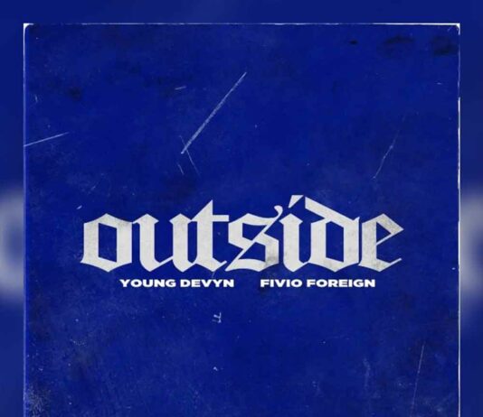 Outside - Young Devyn Feat. Fivio Foreign