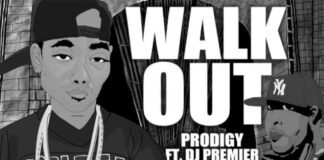 Walk Out - Prodigy Feat. DJ Premier