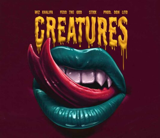 Creatures – Taylor Gang ft. Wiz Khalifa, Fedd the God, & Stixx Creatures - Taylor Gang ft. Wiz Khalifa, Fedd the God, & Stixx