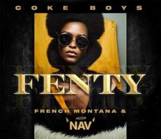 Fenty – Cokeboys Ft Nav & French Montana Fenty - Cokeboys Ft Nav & French Montana