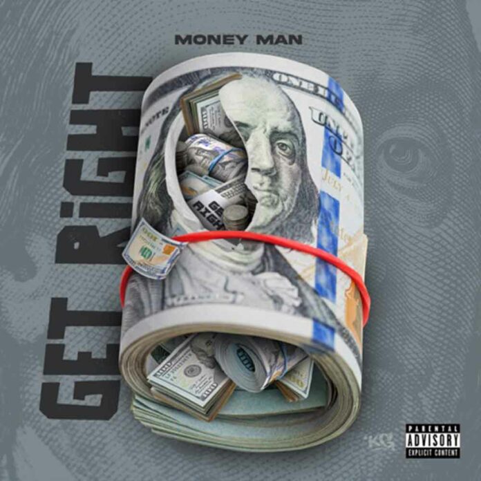 Get Right - Money Man