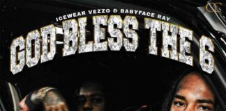 God Bless The 6 - Icewear Vezzo ft. Babyface Ray