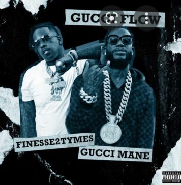 Gucci Flow - Gucci Mane & Finesse2Tymes