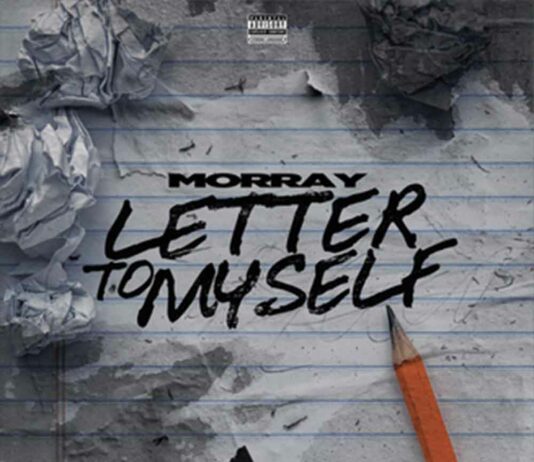 Letter To Myself – Morray Letter To Myself - Morray
