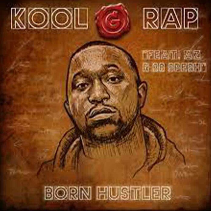 Born Hustler - Kool G Rap