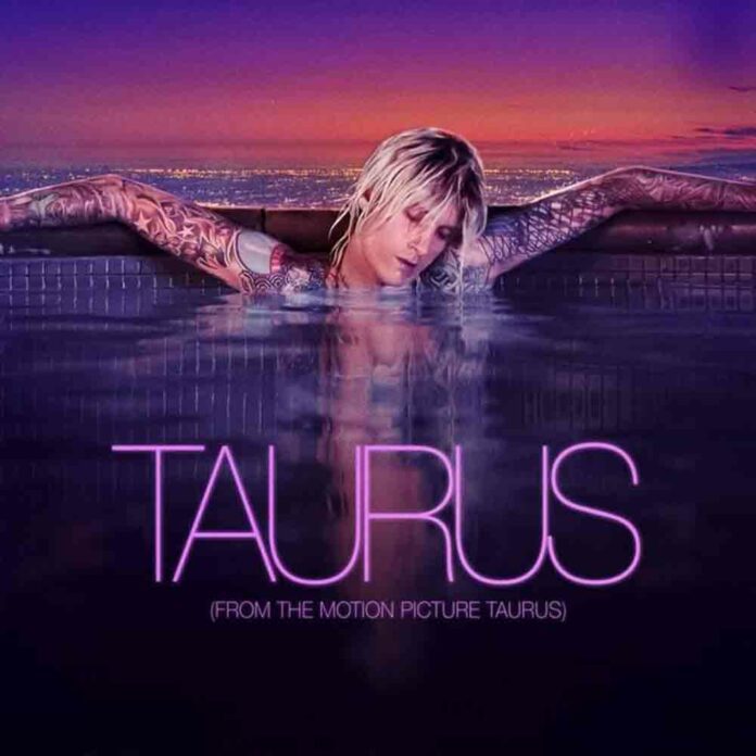 Taurus - Machine Gun Kelly Feat. Naomi Wild [From the Motion Picture Taurus]